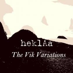 HeklAa : The Vik Variations HeklAa : The Vik Variations